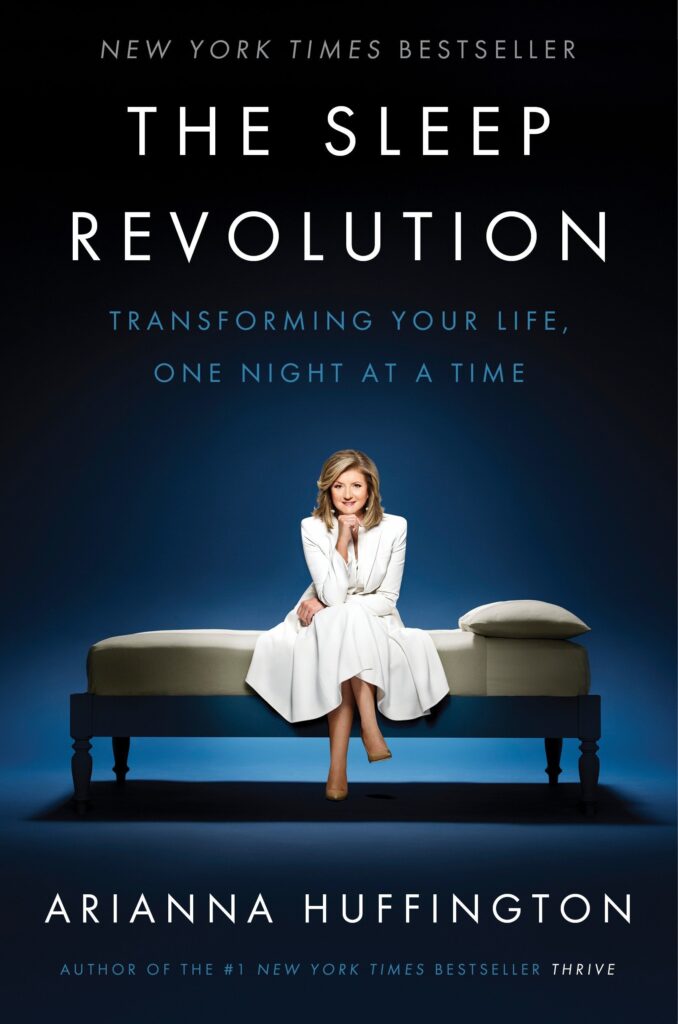 The Sleep Revolution: Transforming Your Life, One Night at a Time